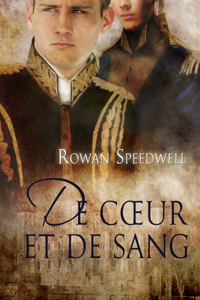 De Cœur et de Sang de Rowan Speedwell