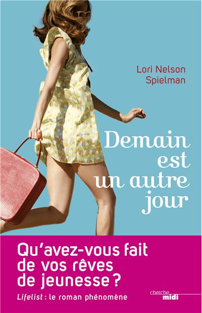 Demain est un autre jour de Lori Nelson Spielman