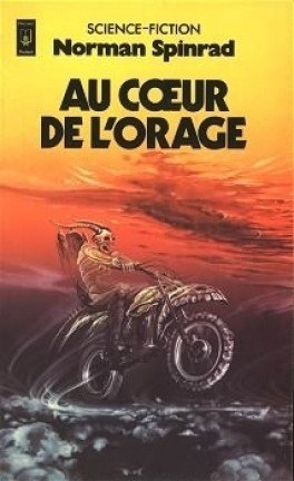 Au coeur de l'orage de Norman Spinrad