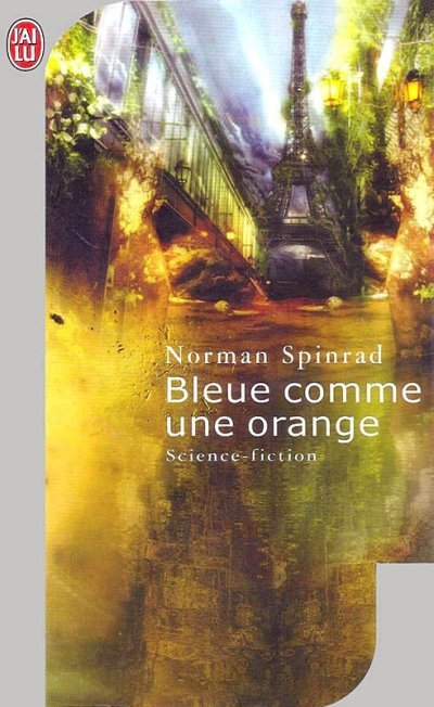 Bleue comme une orange de Norman Spinrad