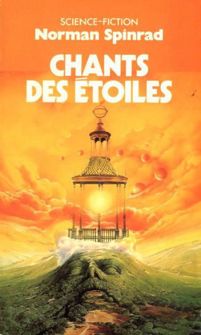 Chants des étoiles de Norman Spinrad