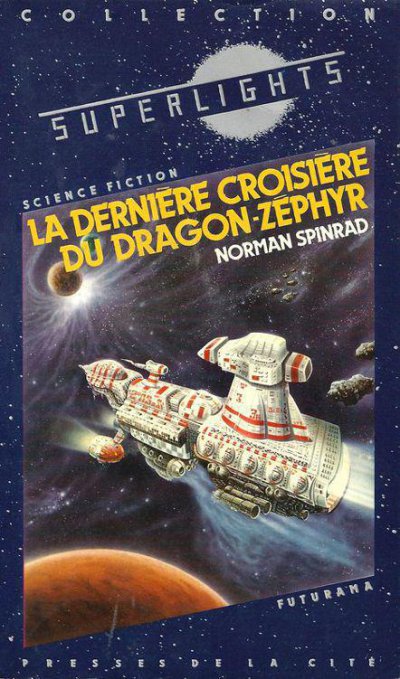 La dernière croisière du Dragon-Zéphyr de Norman Spinrad