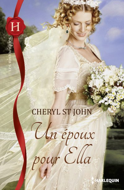 Un époux pour Ella de Cheryl St.John