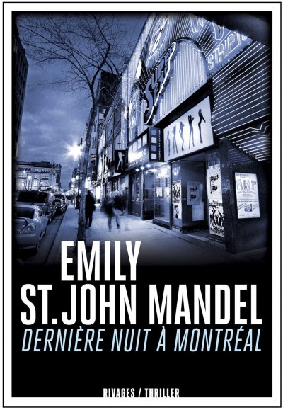 Dernière nuit à Montréal de Emily St. John Mandel