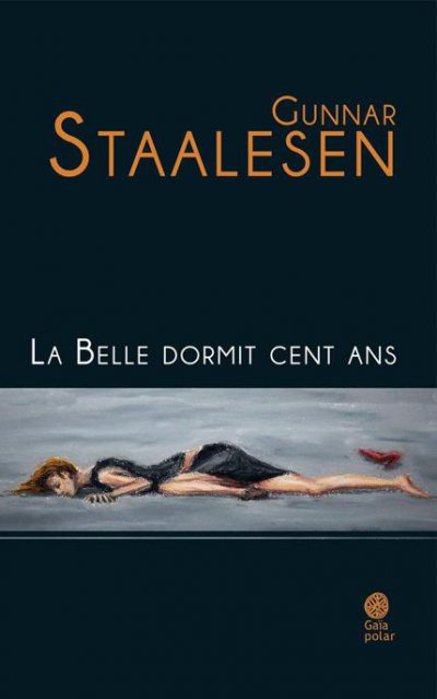 La belle dormit cent ans de Gunnar Staalesen