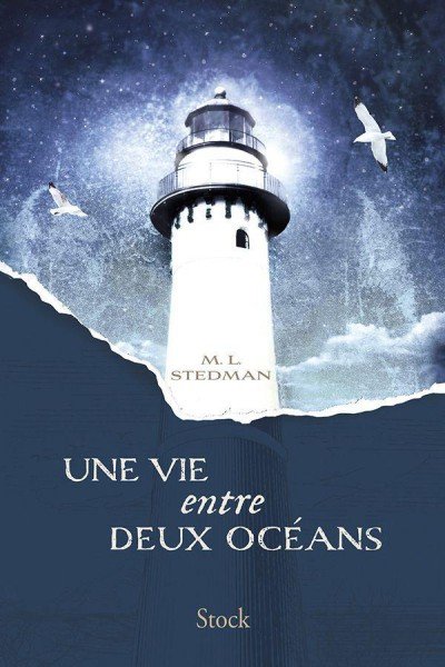 Une vie entre deux océans de M.L. Stedman