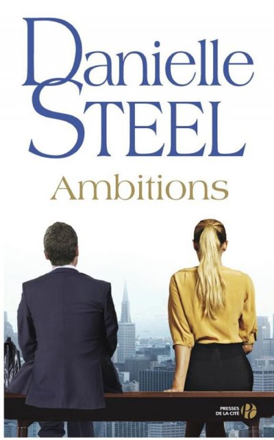 Ambitions de Danielle Steel