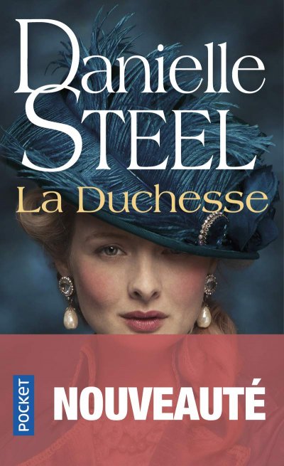 La duchesse de Danielle Steel