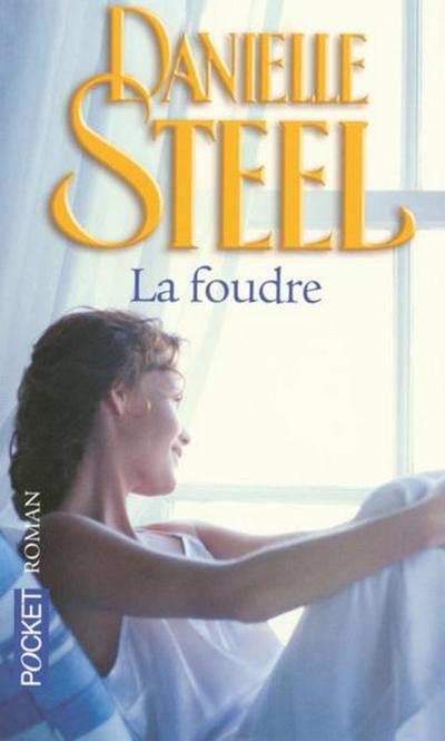 La foudre de Danielle Steel