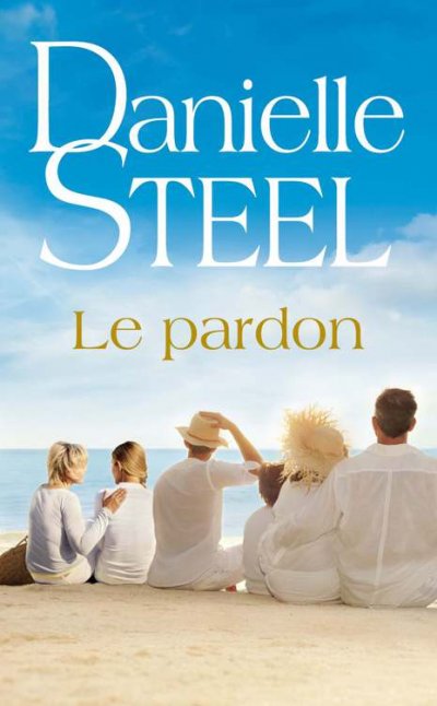 Le pardon de Danielle Steel