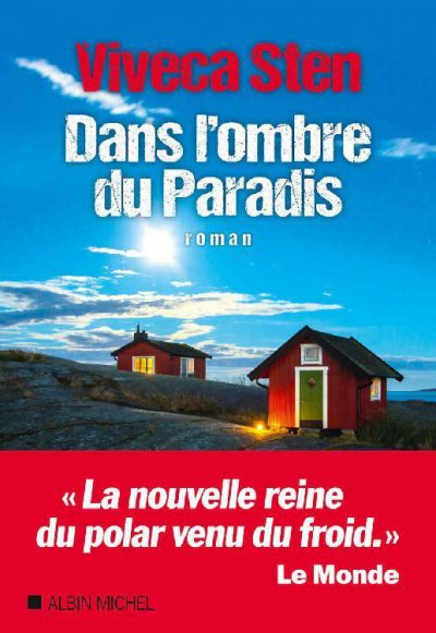 Dans l'ombre du Paradis de Viveca Sten