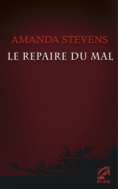 Le repaire du mal de Amanda Stevens