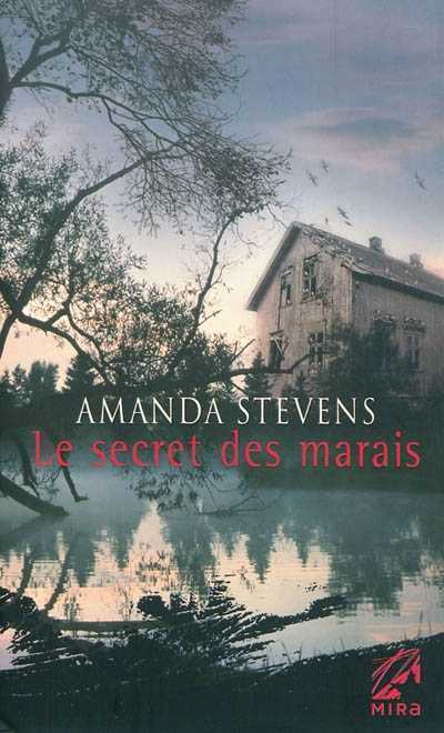 Le secret des marais de Amanda Stevens