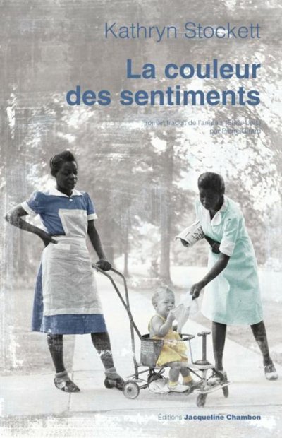 La couleur des sentiments de Kathryn Stockett