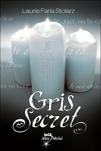 Gris Secret de Laurie Faria Stolarz