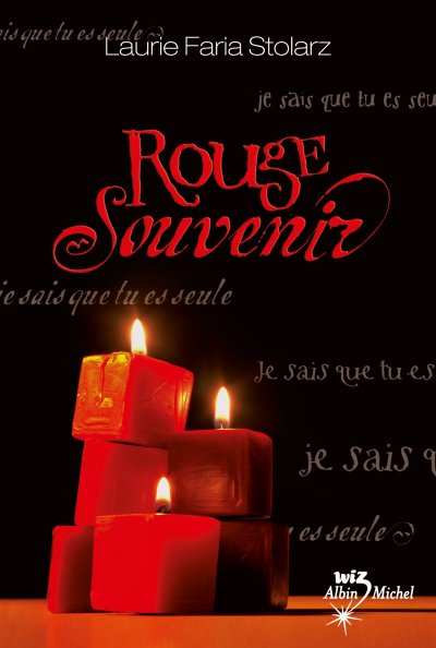 Rouge Souvenir de Laurie Faria Stolarz