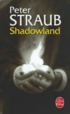 Shadowland de Peter Straub