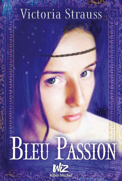 Bleu passion de Victoria Strauss