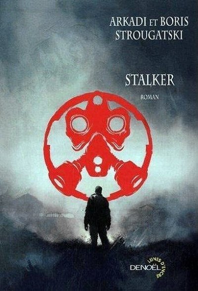 Stalker de Arkadi Strougatski