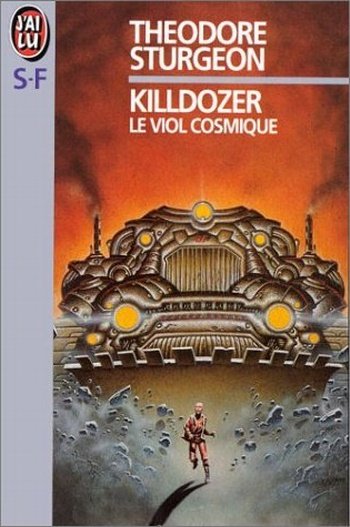 Killdozer - Le viol cosmique de Theodore Sturgeon