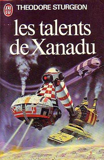 Les talents de Xanadu de Theodore Sturgeon