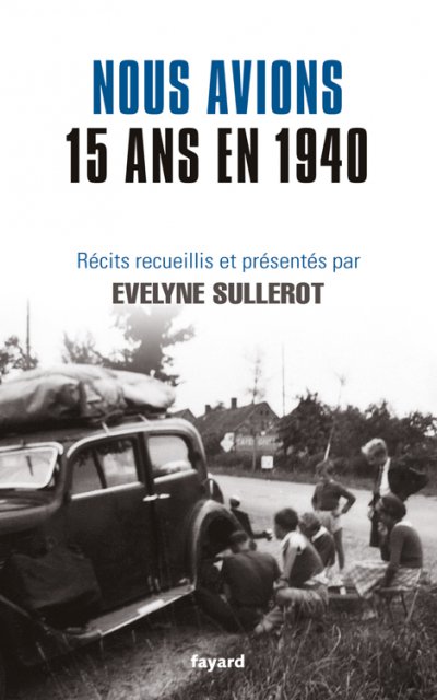 Nous avions 15 ans en 1940 de Evelyne Sullerot