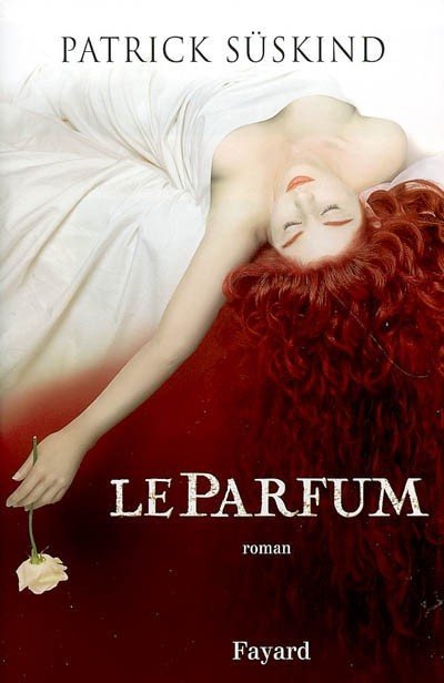 Le Parfum de Patrick Süskind