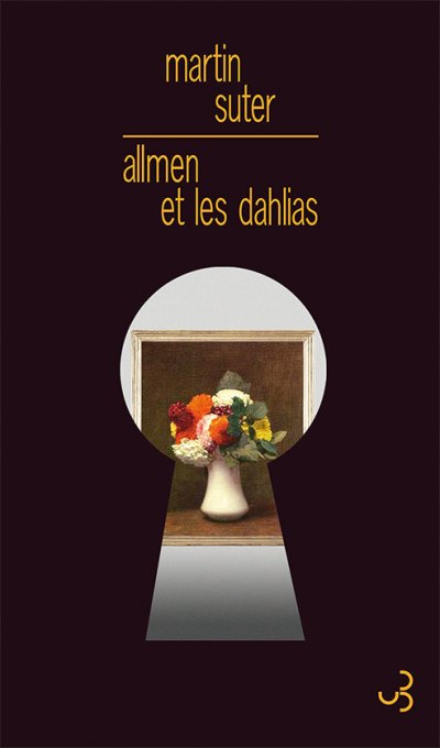 Allmen et les dahlias de Martin Suter