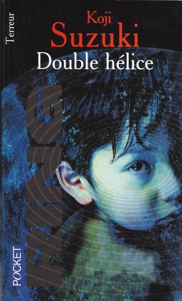 Double hélice de Koji Suzuki