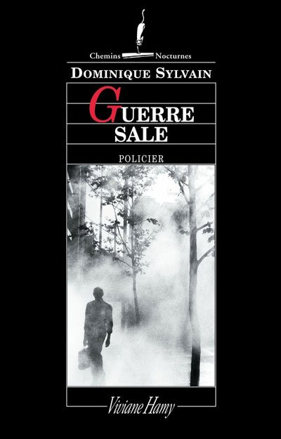 Guerre sale de Dominique Sylvain