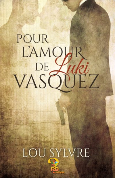 Pour l'amour de Luki Vasquez de Lou Sylvre