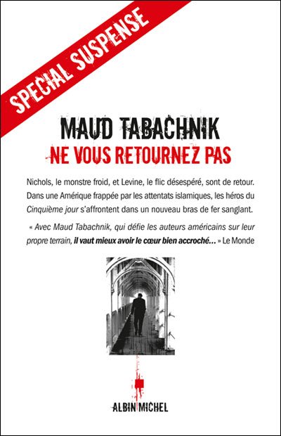 Ne vous retournez pas de Maud Tabachnik