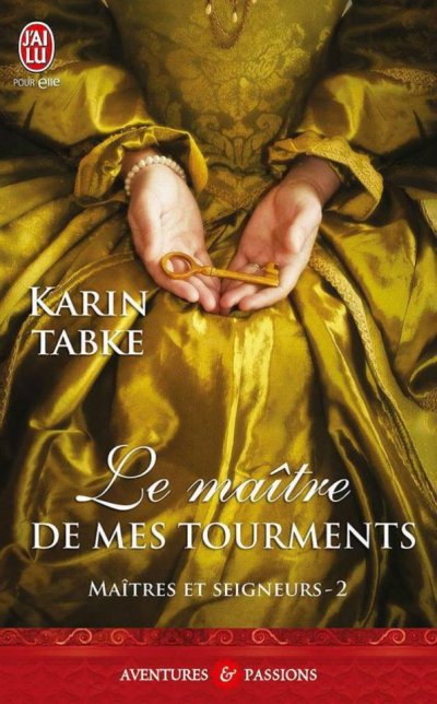 Le maître de mes tourments de Karin Tabke