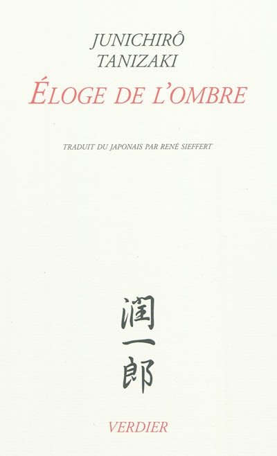 Eloge de l'ombre de Junichirô Tanizaki