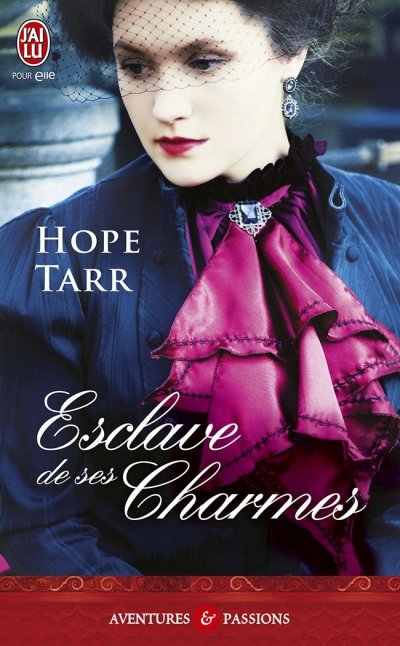 Esclave de ses charmes de Hope Tarr