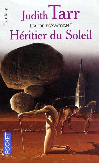 Héritier du soleil de Judith Tarr