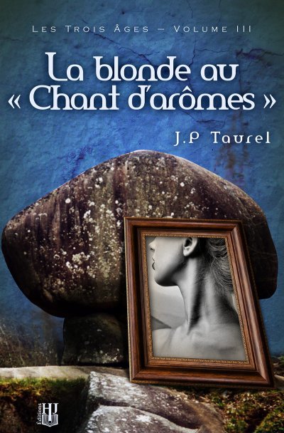 La blonde au « Chant d'arômes » de J.P. Taurel