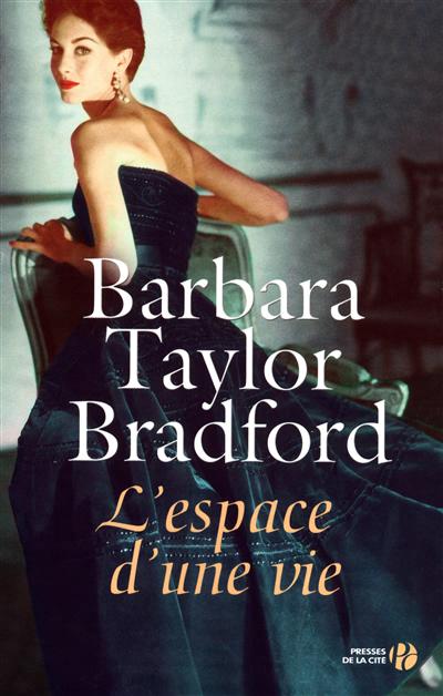 L'espace d'une vie de Barbara Taylor Bradford