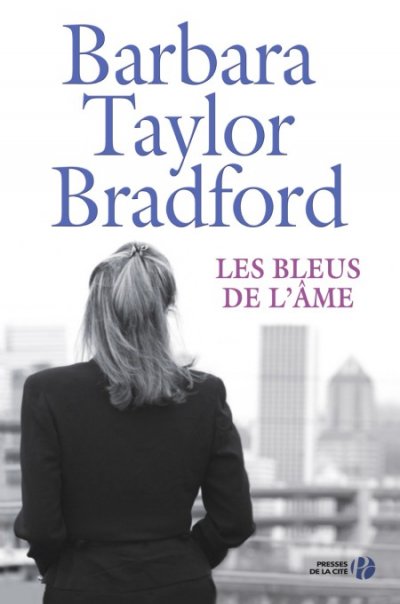 Les Bleus de l'âme de Barbara Taylor Bradford