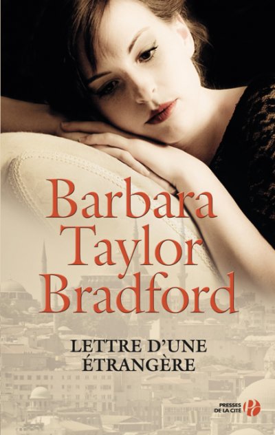 Lettre d'une étrangère de Barbara Taylor Bradford