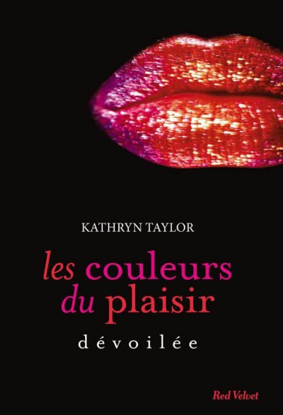 Dévoilée de Kathryn Taylor