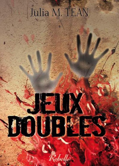 Jeux doubles de Julia M. Tean