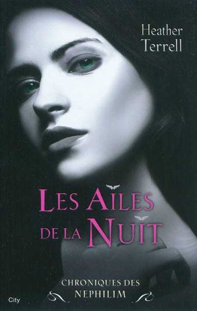 Les Ailes de la Nuit de Heather Terrell