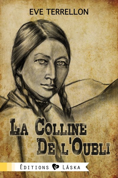 La Colline de l'oubli de Eve Terrellon