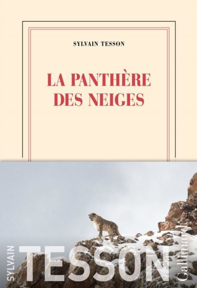 La panthère des neiges de Sylvain Tesson