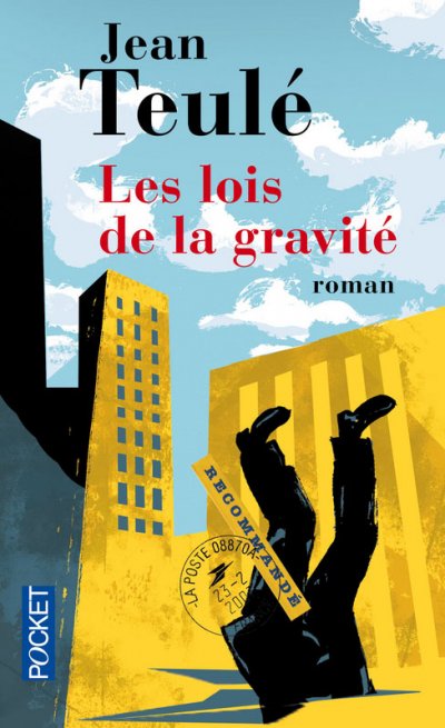 Les lois de la gravité de Jean Teulé