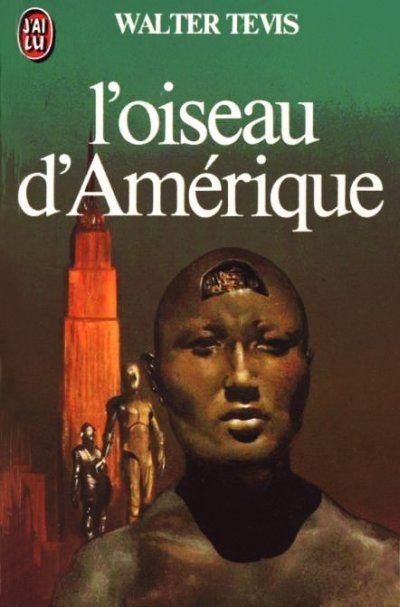 L'oiseau d'Amérique de Walter Tevis