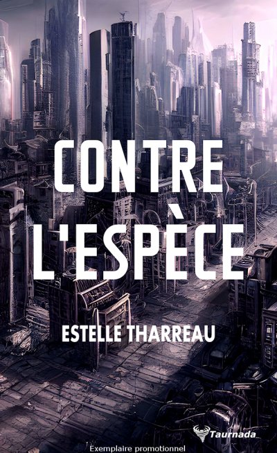 Contre l'espèce de Estelle Tharreau