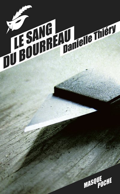 Le sang du bourreau de Danielle Thiéry