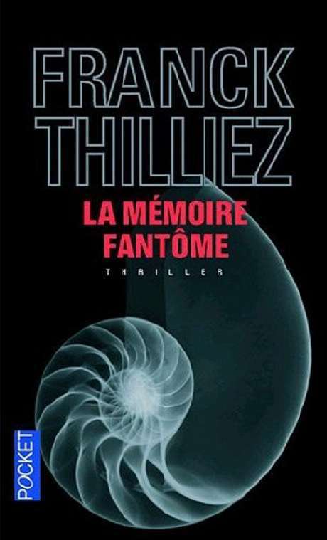 La Mémoire fantôme de Franck Thilliez